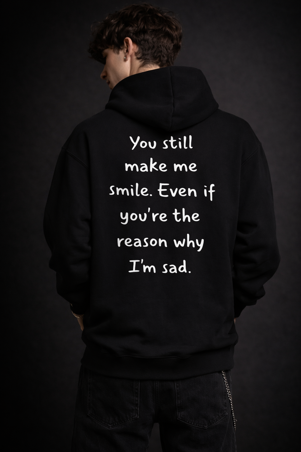 Still Make Me Smile Hoodie